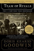 Team of Rivals: The Political Genius of Abraham Lincoln (Paperback)