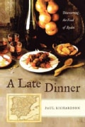 A Late Dinner: Discovering the Food of Spain (Paperback)