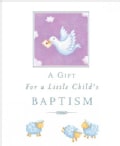 A Gift for a Little Child's Baptism (Hardcover)