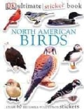 North American Birds: DK ultimate sticker book, More than 60 Reusable Full-color Stickers (Paperback)