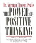 The Power of Positive Thinking: A Practical Guide to Mastering the Problems of Everyday Living (Hardcover)