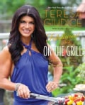 Fabulicious! On the Grill: Teresa's Smoking Hot Backyard Recipes (Paperback)