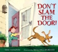 Don't Slam the Door! (Hardcover)