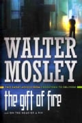 The Gift of Fire / On the Head of a Pin: Two Short Novels from Crosstown to Oblivion (Hardcover)