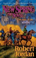 New Spring: The Novel (Paperback)