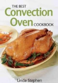 The Best Convection Oven Cookbook (Paperback)