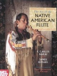 The Art of the Native American Flute (Paperback)