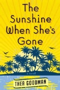 The Sunshine When She's Gone (Hardcover)