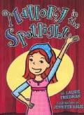 Mallory in the Spotlight (Hardcover)
