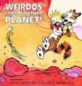 Weirdos from Another Planet: A Calvin and Hobbes Collection (Paperback)