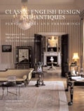 Classic English Design And Antiques: Period Style And Furnishings (Hardcover)