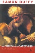 The Creed in the Catechism: The Life of God for Us (Paperback)