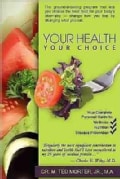 Your Health Your Choice (Paperback)
