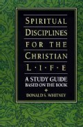 Spiritual Disciplines for the Christian Life: A Study Guide Based on the Book (Paperback)