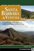 Hiking & Backpacking Santa Barbara & Ventura: A Complete Guide to the Trails of the Southern Los Padres National ... (Paperback)