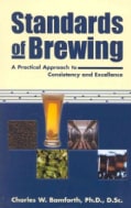 Standards of Brewing: A Practical Approach to Consistency and Excellence (Paperback)