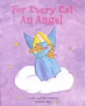 For Every Cat an Angel (Hardcover)