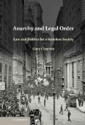 Anarchy and Legal Order: Law and Politics for a Stateless Society (Hardcover)