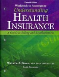 Understanding Health Insurance: A Guide to Billing and Reimbursement