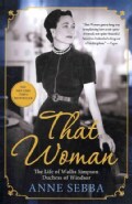 That Woman: The Life of Wallis Simpson, Duchess of Windsor (Paperback)