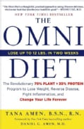 The Omni Diet: The Revolutionary 70% Plant + 30% Protein Program to Lose Weight, Reverse Disease, Fight Inflammat... (Hardcover)