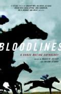 Bloodlines: A Horse Racing Anthology (Paperback)