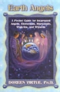 Earth Angels: A Pocket Guide for Incarnated Angels, Elementals, Starpeople, Walk-Ins, and Wizards (Paperback)