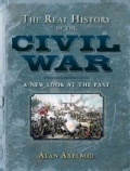 The Real History of the Civil War: A New Look at the Past (Hardcover)