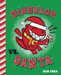 Dinosaur vs. Santa (Hardcover)