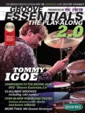 Groove Essentials 2.0: The Play-along; the Groove Encyclopedia for the Advanced 21st-century Drummer