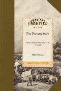 The Present State of the European Settlements on the Mississippi (Paperback)