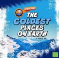 The Coldest Places on Earth (Hardcover)