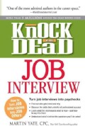 Knock 'em Dead Job Interview: How to Turn Job Interviews Into Job Offers (Paperback)