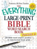 The Everything Large-Print Bible Word Search Book: 150 Bible Word Search Puzzles - In Easy-to-Read Large Print (Paperback)