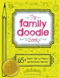 The Family Doodle Book: 65+ Prompts That Let Parents and Kids Doodle Together! (Paperback)