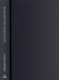 Film and the Holocaust: New Perspectives on Dramas, Documentaries, and Experimental Films (Hardcover)