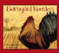 Barnyard Roosters 2014 Deluxe Wall Calendar (Calendar)