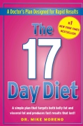 The 17 Day Diet: A Doctor's Plan Designed for Rapid Results (Hardcover)