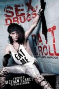 Sex, Drugs, Ratt & Roll: My Life in Rock (Hardcover)
