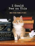 I Could Pee on This: And Other Poems by Cats (Hardcover)