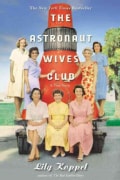 The Astronaut Wives Club: A True Story (Hardcover)