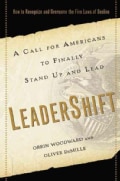 LeaderShift: A Call for Americans to Finally Stand Up and Lead: Why We Need to Recognize and Overcome the Five La... (Hardcover)