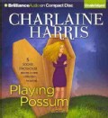 Playing Possum (CD-Audio)