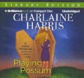 Playing Possum: Library Edition (CD-Audio)