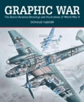 Graphic War: The Secret Aviation Drawings and Illustrations of World War II (Paperback)