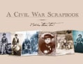 A Civil War Scrapbook: I Was There Too! (Paperback)