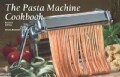 The Pasta Machine Cookbook (Paperback)