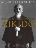 The Secret Teachings of Aikido (Hardcover)
