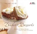 The Big Book of Diabetic Desserts: Decadent and Delicious Recipes Perfect for People With Diabetes (Paperback)