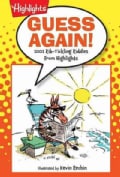 Guess Again!: 1,001 Rib-Tickling Riddles from Highlights (Paperback)